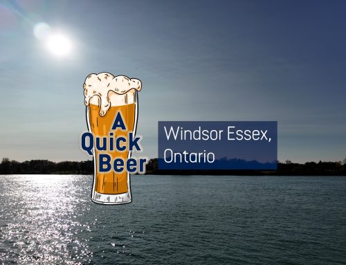A Quick Beer in Windsor Essex, Ontario